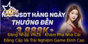Ang Nhap Vnz6 Kham Pha Nha Cai Ang Cap Va Trai Nghiem Game Inh Cao