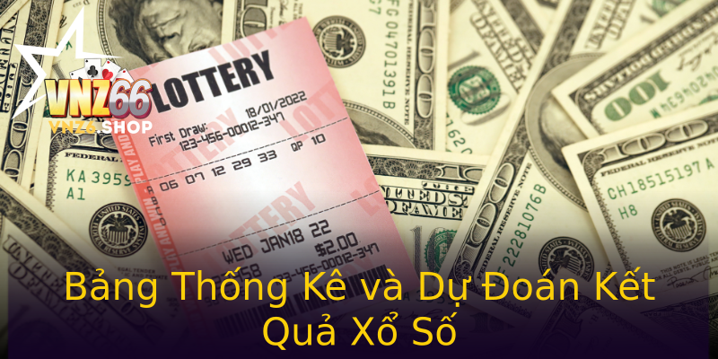 Bảng Thống Kê và Dự Đoán Kết Quả Xổ Số Bảng Thống Kê và Dự Đoán Kết Quả Xổ Số