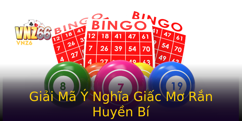 Giải Mã Ý Nghĩa Giấc Mơ Rắn Huyền Bí Giải Mã Ý Nghĩa Giấc Mơ Rắn Huyền Bí