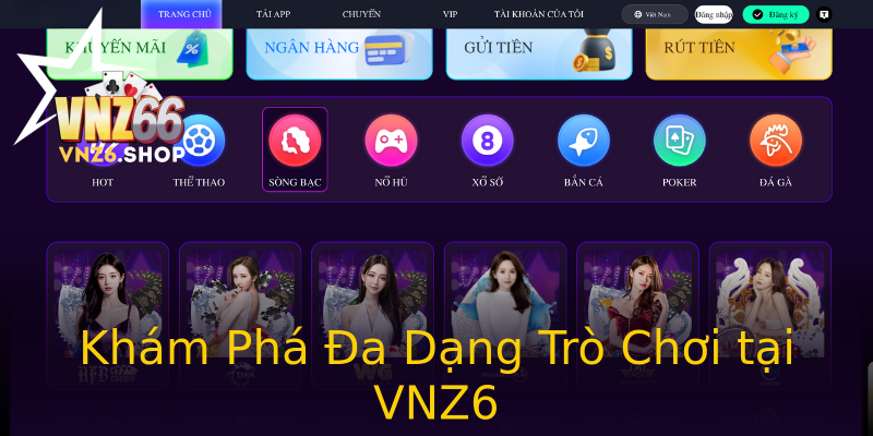 Khám Phá Đa Dạng Trò Chơi tại VNZ6