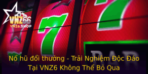 No Hu Oi Thuong Trai Nghiem Oc Ao Tai Vnz6 Khong The Bo Qua