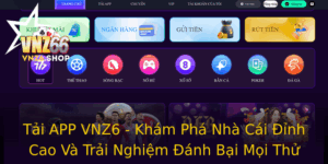 Tai App Vnz6 Kham Pha Nha Cai Inh Cao Va Trai Nghiem Anh Bai Moi Thu Thach